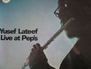 Yusef Lateef: Live at Pep's. Impulse. with Richard Williams trumpet