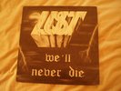 LUST - WE'LL NEVER DIE 1988 FRA RARE ORIG. PRESS SPEED METAL NWOBHM ADX KILLERS