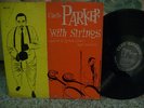 CHARLIE CHARLES PARKER WITH STRINGS CLEF MGC - 675 LP RARE JAZZ SIGNED AUTOGRAPH
