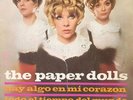 ? ?  THE PAPER DOLLS - 45 Spain PS - MINT - Top Girl Freak Soul Beat - 1968