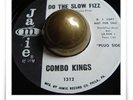 Combo Kings The Slow Fizz NORTHERN SOUL GARAGE MOD HEAR 45