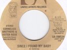Cornelius Brothers & Sister Rose Crossover/Northern Soul 45 Since I Found My Bab