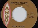 R&B Soul 45 ETTA JAMES Mellow Fellow ARGO HEAR