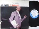 LEE MORGAN Delightfulee LP on Blue Note VG++/NM