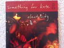 Something for Kate - Electricity Single vinyl