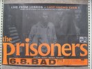 THE PRISONERS - original Tour Poster (BAD, Hannover, Germany)