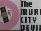 Murder City Devils 1st Pressing PINK vinyl Every Day I Rise 7