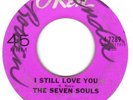 RARE NORTHERN SOUL   THE SEVEN SOULS     I STILL LOVE YOU     OKEH