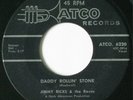 JIMMY RICKS AND THE RAVENS - DADDY ROLLIN' STONE - RARE NORTHERN SOUL - 45 RPM