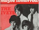 RARE FRENCH THE IVEYS (BADFINGER) PSYCH FREAKBEAT APPLE PS : MAYBE TOMORROW