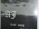 AJ sealed LP Last Song First Side private press ORIGINA