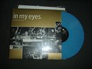 IN MY EYES LP BLUE EURO TOUR PRESS MINDSET THE FIRST STEP FLOORPUNCH BANE HC SXE