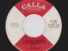 Classic Mellow Soul J.R. BAILEY Love Won't Wear Off CALLA 158 VG+ HEAR NOW