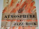 ATMOSPHERE Lp RARE Euro PROG JAZZ FUNK FUSION w/ FENDER RHODES /MOOG/BREAKS Hear