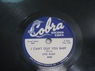 OTIS RUSH I CAN'T QUIT YOU BABY/SIT DOWN BABY 1956,BLUES 78,COBRA 5000