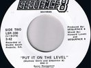 SEQUENCE 8 Put It On The Level RARE MODERN SOUL BOOGIE 45 * Listen Double Sider