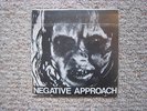 Negative Approach 10-song record EP from Touch And Go Records