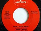 NORTHERN SOUL xover - JOHNNY MOORE Your Love is Fadin' MERCURY 45