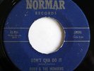 SOUL FUNK R & B Dancer - RUBY & the WONDERS Don't Cha Do It NORMAR 45