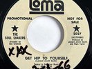 NORTHERN SOUL - The SOUL SHAKERS Get Hip to Yourself LOMA