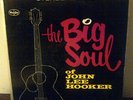 JOHN LEE HOOKER THE BIG SOUL OF VEE JAY 1058 TRUE STEREO ORIG PRESS BLUES LP
