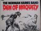 NORMAN HAINES BAND - DEN OF INIQUITY VERY RARE