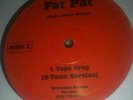 Fat Pat - Tops Drop 12