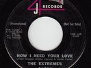 EXTREMES - 4-J 514 - How I Need Your Love / Sad Sam - NORTHERN SOUL PROMO VG/VG+
