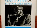 YUSEF LATEEF - INTO SOMETHING - NEW JAZZ 8272 MONO - RARE VAN GELDER - EX++