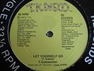 DISCO/ T-Connection - Let Yourself Go / Groove To The Get Down (Promo)