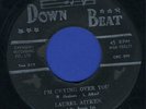 2012 LAUREL AITKEN-I'M CRYING OVER YOU-COME BACK JEANNE-DOWN BEAT  REGGAE 45 7
