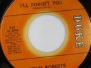rare Soul 45 JOHN ROBERTS i'll forget you DUKE Hear