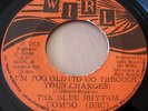 Rare Island Funk 45 Blue Rhythm Combo BRC I'm Too Old b/w In My Dreams on WIRL