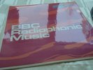 BBC RADIOPHONIC MUSIC. RELEASED 1971. NR. MINT ***LISTEN***