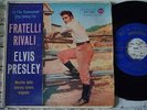 ELVIS PRESLEY - FRATELLI RIVALI (LOVE ME TENDER) - RARE ITALY  EP BLUE LABEL