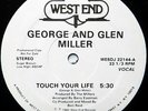 GEORGE and GLEN MILLER Touch Your Life WHITE LABEL PROMO 12