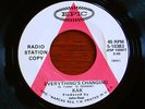 KAK: EVERYTHING'S CHANGING   RARE PSYCH WHITE LABEL PROMO 45 EX   EPIC 5-10383