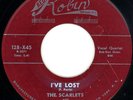 SCARLETS Dear One/I've Lost on Red Robin 128 Original DOO WOP?HEAR?