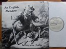 Brandywine Bridge--An English Meadow--Private press--UK Folk