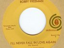 BOBBY FREEMAN: I'll Never Fall In Love Again 45 on Autumn northern soul
