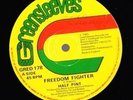 HALF PINT - FREEDOM FIGHTER, 1985 KILLA  listen