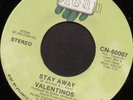 Rare 70's Soul 45 - THE VALENTINOS (Clean)  *Stay Away*