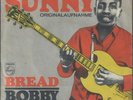 Bobby Hebb - Sunny / Bread    DAS ORIGINAL
