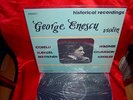 GEORGE ENESCU VIOLIN HISTORICAL RECORDINGS