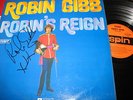ROBIN GIBB -SIGNED ROBIN'S REIGN ORIG. OZ SPIN  IN EXCELLENT COND RARE..