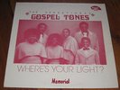 SENSATIONAL GOSPEL TONES where's your light MEMORIAL rare GOSPEL SOUL LP mp3