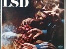 LSD - THE USERS, PUSHERS & THE AMAZING STORY OF LSD (DOCUMENTARY ALBUM)
