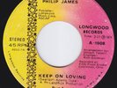 PHILIP JAMES Keep On Loving  modern soul 45 NORTHERN SOUL superb HEAR
