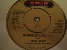  THE SKULL SNAPS - MY HANDG UP IS YOU - 1973 - VERY GOOD