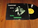 CAL GREEN - Trippin' With - LP (w/Charles Kynard)RARE Mutt & Jeff 1969 NEAR MINT